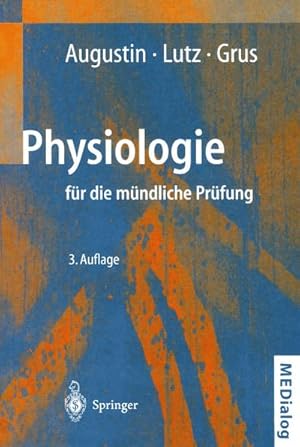 Seller image for Physiologie fr die mndliche Prfung for sale by BuchWeltWeit Ludwig Meier e.K.