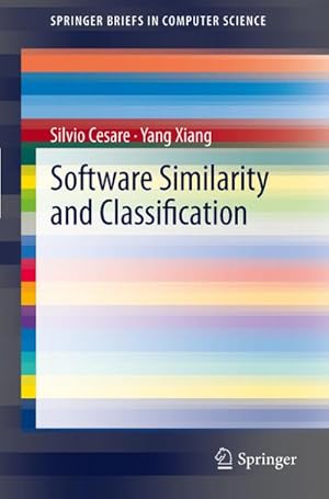 Image du vendeur pour Software Similarity and Classification mis en vente par BuchWeltWeit Ludwig Meier e.K.