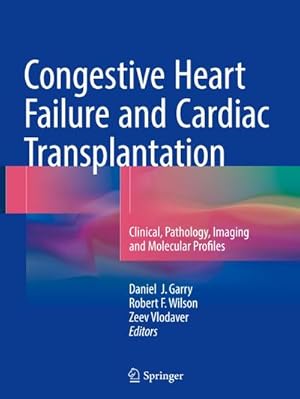 Image du vendeur pour Congestive Heart Failure and Cardiac Transplantation mis en vente par BuchWeltWeit Ludwig Meier e.K.