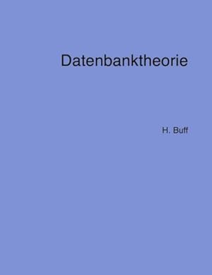 Seller image for Datenbanktheorie for sale by BuchWeltWeit Ludwig Meier e.K.