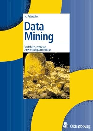 Immagine del venditore per Data Mining venduto da BuchWeltWeit Ludwig Meier e.K.