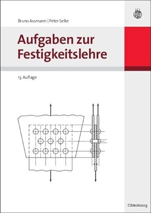 Seller image for Aufgaben zur Festigkeitslehre for sale by BuchWeltWeit Ludwig Meier e.K.