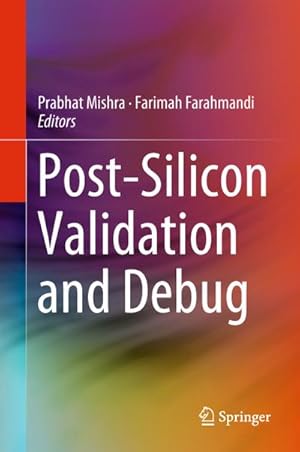 Image du vendeur pour Post-Silicon Validation and Debug mis en vente par BuchWeltWeit Ludwig Meier e.K.