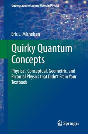 Imagen del vendedor de Quirky Quantum Concepts a la venta por BuchWeltWeit Ludwig Meier e.K.