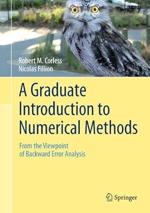 Seller image for A Graduate Introduction to Numerical Methods for sale by BuchWeltWeit Ludwig Meier e.K.