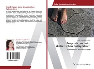 Seller image for Prophylaxen beim diabetischen Fusyndrom for sale by BuchWeltWeit Ludwig Meier e.K.