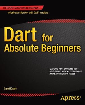 Image du vendeur pour Dart for Absolute Beginners mis en vente par BuchWeltWeit Ludwig Meier e.K.