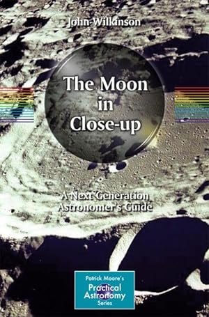 Imagen del vendedor de The Moon in Close-up a la venta por BuchWeltWeit Ludwig Meier e.K.