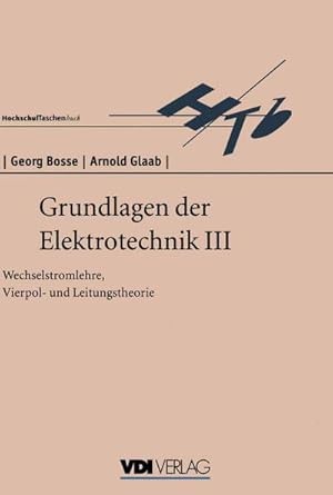 Seller image for Grundlagen der Elektrotechnik III for sale by BuchWeltWeit Ludwig Meier e.K.