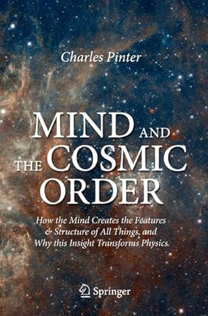 Seller image for Mind and the Cosmic Order for sale by BuchWeltWeit Ludwig Meier e.K.