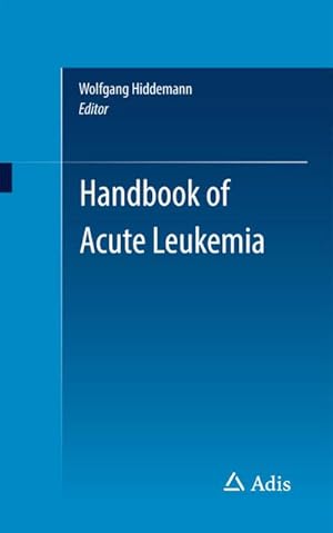 Bild des Verkufers fr Handbook of Acute Leukemia zum Verkauf von BuchWeltWeit Ludwig Meier e.K.