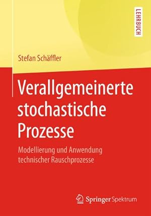 Image du vendeur pour Verallgemeinerte stochastische Prozesse mis en vente par BuchWeltWeit Ludwig Meier e.K.