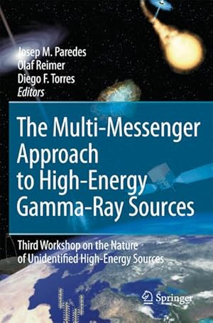 Seller image for The Multi-Messenger Approach to High-Energy Gamma-Ray Sources for sale by BuchWeltWeit Ludwig Meier e.K.