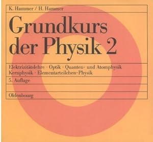 Bild des Verkufers fr Grundkurs der Physik 2 zum Verkauf von BuchWeltWeit Ludwig Meier e.K.