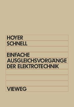 Bild des Verkufers fr Einfache Ausgleichsvorgnge der Elektrotechnik zum Verkauf von BuchWeltWeit Ludwig Meier e.K.
