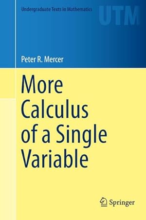 Bild des Verkufers fr More Calculus of a Single Variable zum Verkauf von BuchWeltWeit Ludwig Meier e.K.