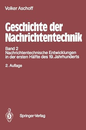 Immagine del venditore per Geschichte der Nachrichtentechnik venduto da BuchWeltWeit Ludwig Meier e.K.