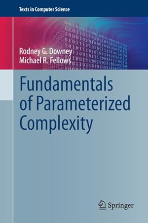 Imagen del vendedor de Fundamentals of Parameterized Complexity a la venta por BuchWeltWeit Ludwig Meier e.K.