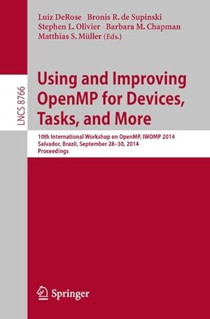 Immagine del venditore per Using and Improving OpenMP for Devices, Tasks, and More venduto da BuchWeltWeit Ludwig Meier e.K.