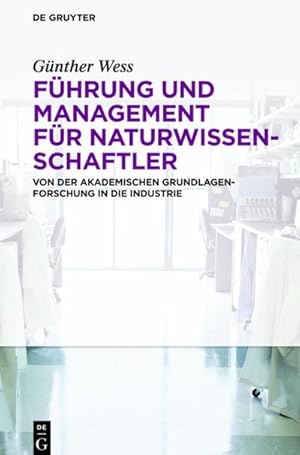 Imagen del vendedor de Fhrung und Management fr Naturwissenschaftler a la venta por BuchWeltWeit Ludwig Meier e.K.