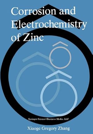 Imagen del vendedor de Corrosion and Electrochemistry of Zinc a la venta por BuchWeltWeit Ludwig Meier e.K.