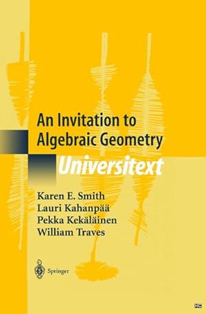 Seller image for An Invitation to Algebraic Geometry for sale by BuchWeltWeit Ludwig Meier e.K.