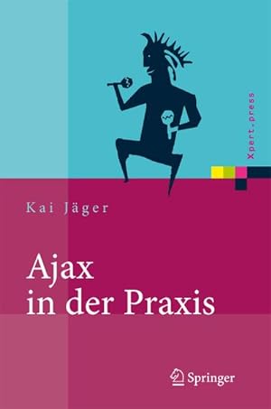 Seller image for Ajax in der Praxis for sale by BuchWeltWeit Ludwig Meier e.K.