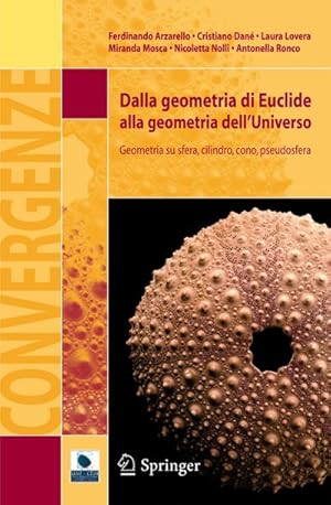 Image du vendeur pour Dalla geometria di Euclide alla geometria dell'Universo mis en vente par BuchWeltWeit Ludwig Meier e.K.