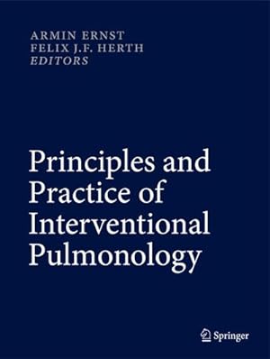 Imagen del vendedor de Principles and Practice of Interventional Pulmonology a la venta por BuchWeltWeit Ludwig Meier e.K.