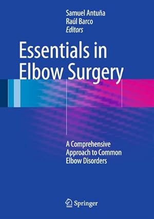 Immagine del venditore per Essentials In Elbow Surgery venduto da BuchWeltWeit Ludwig Meier e.K.