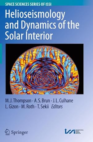 Seller image for Helioseismology and Dynamics of the Solar Interior for sale by BuchWeltWeit Ludwig Meier e.K.