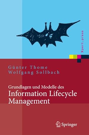 Bild des Verkufers fr Grundlagen und Modelle des Information Lifecycle Management zum Verkauf von BuchWeltWeit Ludwig Meier e.K.