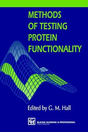 Image du vendeur pour Methods of Testing Protein Functionality mis en vente par BuchWeltWeit Ludwig Meier e.K.