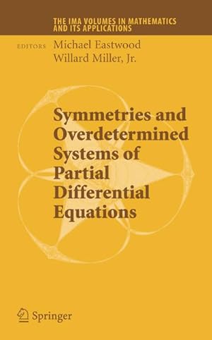 Imagen del vendedor de Symmetries and Overdetermined Systems of Partial Differential Equations a la venta por BuchWeltWeit Ludwig Meier e.K.