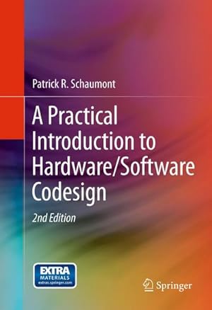 Imagen del vendedor de A Practical Introduction to Hardware/Software Codesign a la venta por BuchWeltWeit Ludwig Meier e.K.