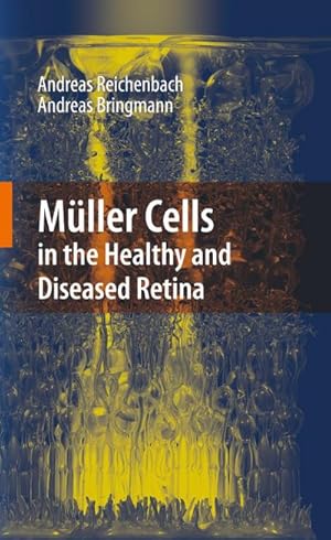 Immagine del venditore per Mller Cells in the Healthy and Diseased Retina venduto da BuchWeltWeit Ludwig Meier e.K.