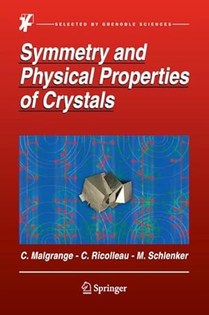 Seller image for Symmetry and Physical Properties of Crystals for sale by BuchWeltWeit Ludwig Meier e.K.