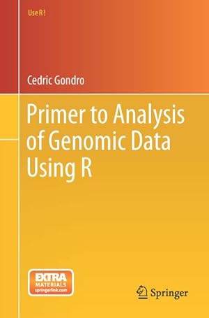 Imagen del vendedor de Primer to Analysis of Genomic Data Using R a la venta por BuchWeltWeit Ludwig Meier e.K.