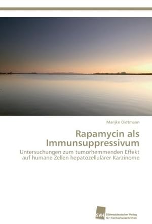 Seller image for Rapamycin als Immunsuppressivum for sale by BuchWeltWeit Ludwig Meier e.K.