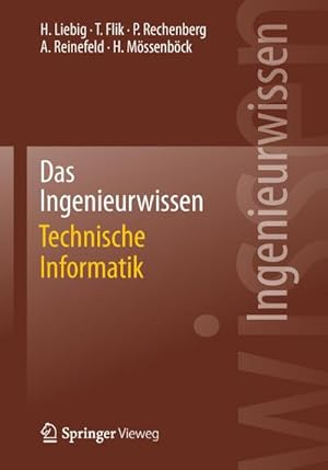 Imagen del vendedor de Das Ingenieurwissen: Technische Informatik a la venta por BuchWeltWeit Ludwig Meier e.K.