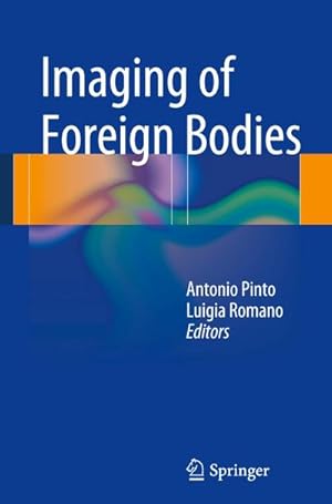 Image du vendeur pour Imaging of Foreign Bodies mis en vente par BuchWeltWeit Ludwig Meier e.K.