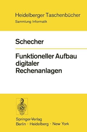 Bild des Verkufers fr Funktioneller Aufbau digitaler Rechenanlagen zum Verkauf von BuchWeltWeit Ludwig Meier e.K.
