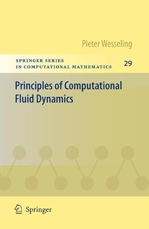 Immagine del venditore per Principles of Computational Fluid Dynamics venduto da BuchWeltWeit Ludwig Meier e.K.