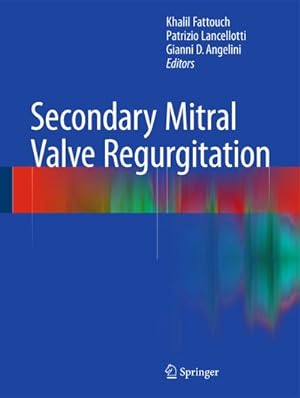 Seller image for Secondary Mitral Valve Regurgitation for sale by BuchWeltWeit Ludwig Meier e.K.