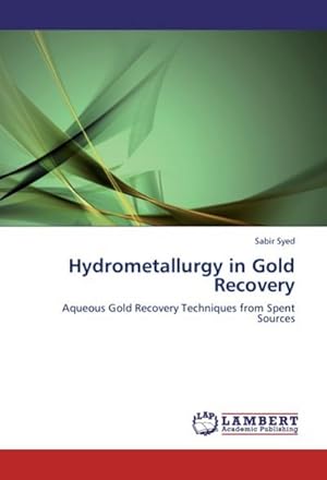 Seller image for Hydrometallurgy in Gold Recovery for sale by BuchWeltWeit Ludwig Meier e.K.