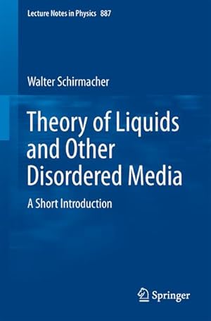 Bild des Verkufers fr Theory of Liquids and Other Disordered Media zum Verkauf von BuchWeltWeit Ludwig Meier e.K.