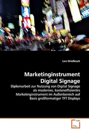 Bild des Verkufers fr Marketinginstrument Digital Signage zum Verkauf von BuchWeltWeit Ludwig Meier e.K.