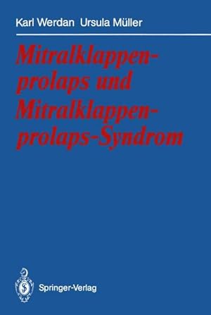 Immagine del venditore per Mitralklappenprolaps und Mitralklappenprolaps-Syndrom venduto da BuchWeltWeit Ludwig Meier e.K.