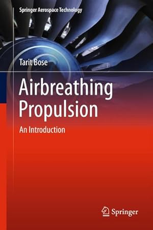 Immagine del venditore per Airbreathing Propulsion venduto da BuchWeltWeit Ludwig Meier e.K.