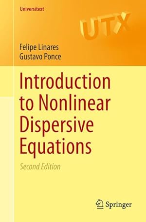 Immagine del venditore per Introduction to Nonlinear Dispersive Equations venduto da BuchWeltWeit Ludwig Meier e.K.